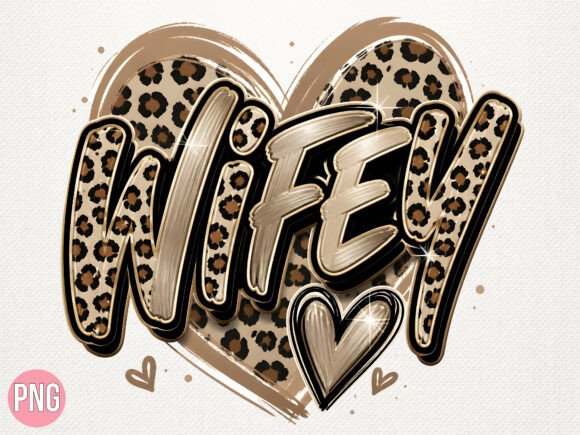 Download Wifey Leopard Heart Love PNG - Heart love Collection