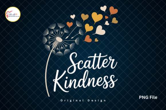 Download Scatter Kindness Tshirt, Dandelion PNG - Tshirt Collection